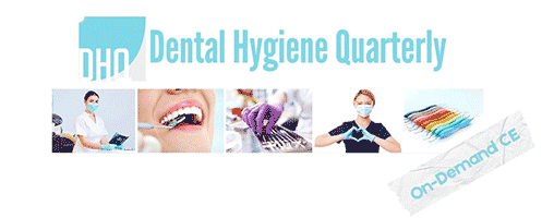 Dental Hygiene Quarterly - CDHA